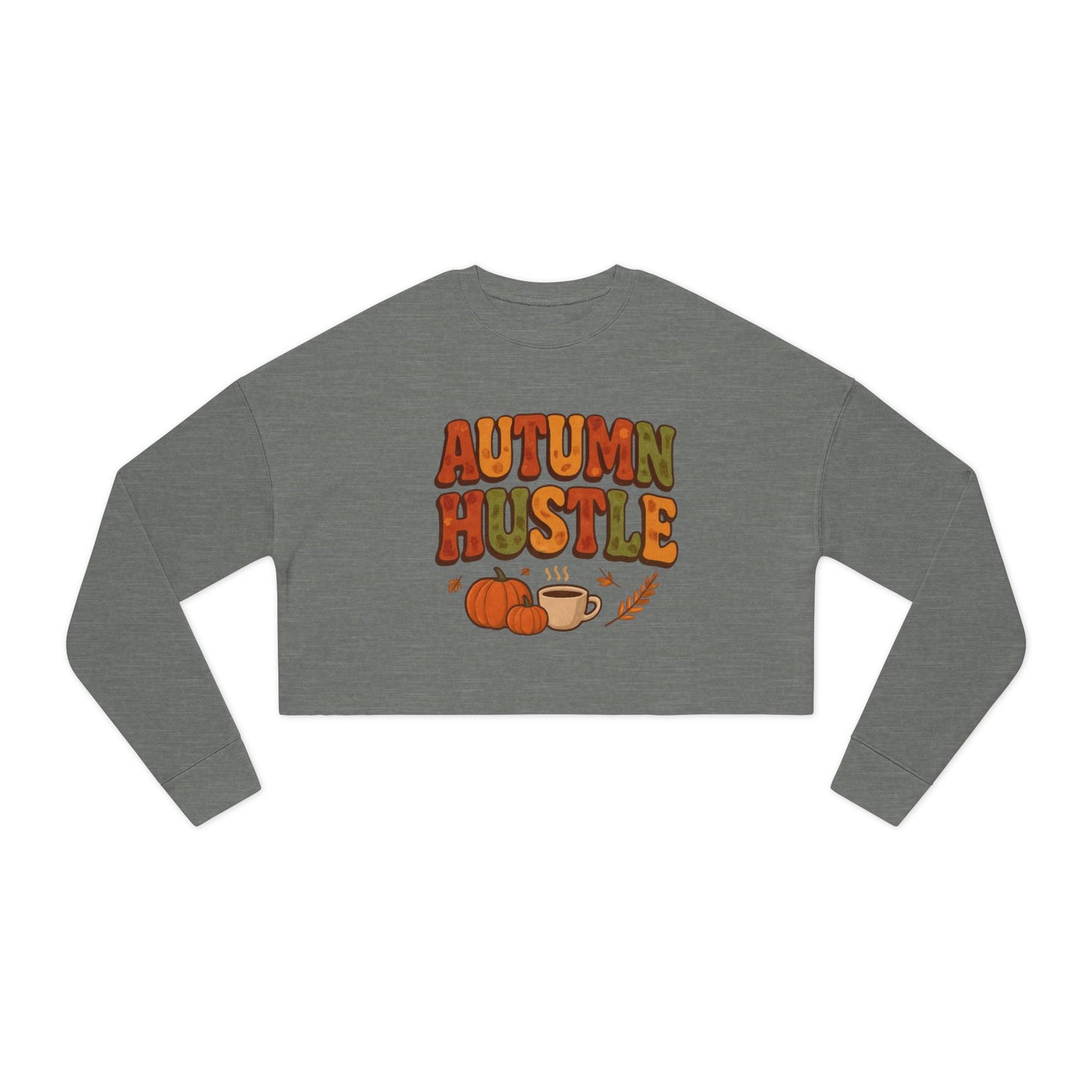 Autumn Hustle Women's Cropped Sweatshirt