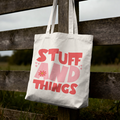Stuff AND Things!